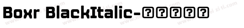 Boxr BlackItalic字体转换